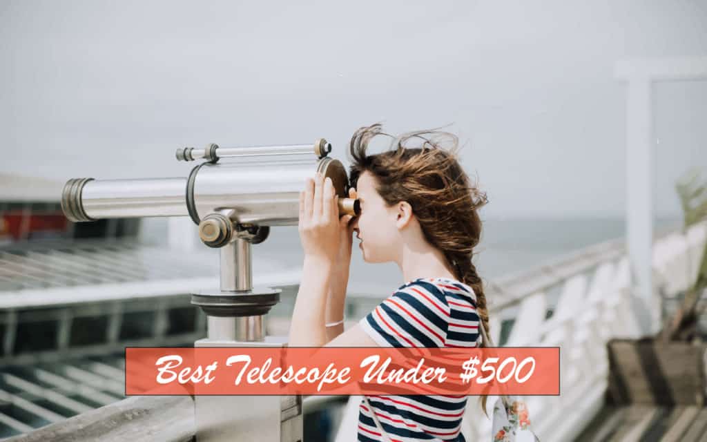 Best Telescope Under 500