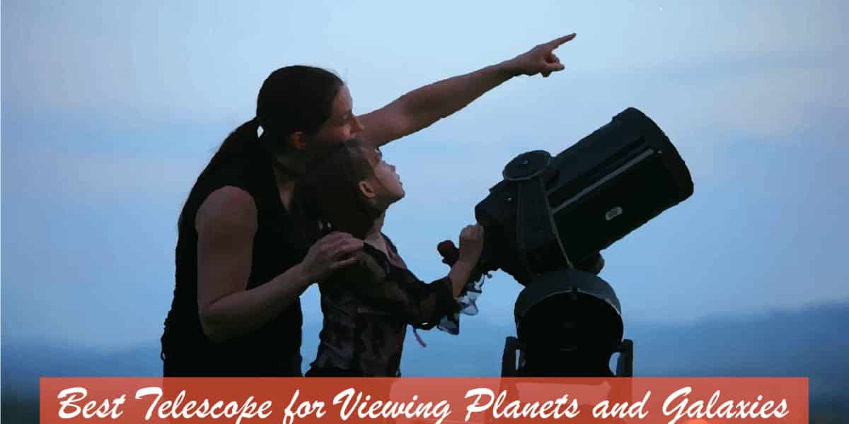 best telescope to watch planets