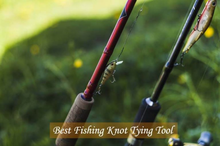 Best Fishing Knot Tying Tool
